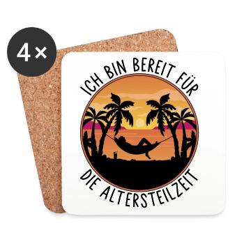 Ruhestand - Ich bin bereit für die Altersteilzeit - Untersetzer (4er-Set) - Weiß - Vorne