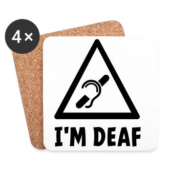 I'm deaf. Deaf, hard of hearing, deafness. - Coasters (set of 4) - white - Front