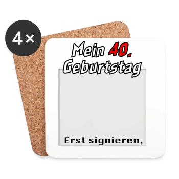 40. Geburtstag signieren und eskalieren Gästebuch - Untersetzer (4er-Set) - Weiß - Vorne