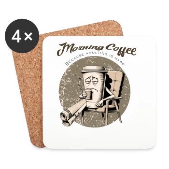 Morning Coffee – Because Adulting Is Hard - Coasters (set of 4) - white - Front
