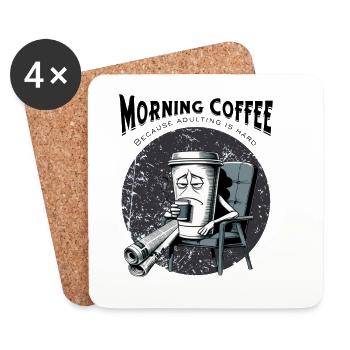 Morning Coffee – Because Adulting Is Hard - Coasters (set of 4) - white - Front