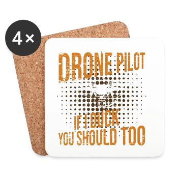 Drone Pilot if I duck you should too - Coasters (set of 4) - white - Front