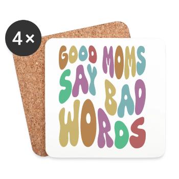 Good Moms Say Bad Words Sarcasm - Coasters (set of 4) - white - Front