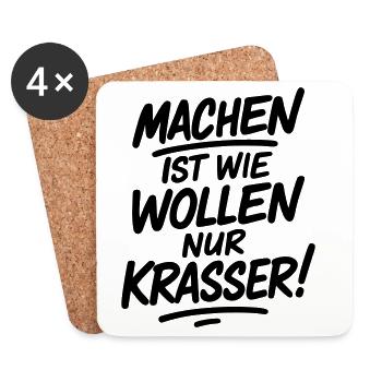 Machen ist wie wollen nur krasser - Untersetzer (4er-Set) - Weiß - Vorne