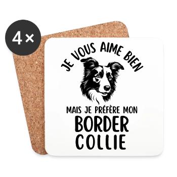 Ich mag dich, aber ich bevorzuge meine Border Colli - Untersetzer (4er-Set) - Weiß - Vorne