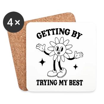 Getting By Trying My Best – Minimalist Quote - Coasters (set of 4) - white - Front