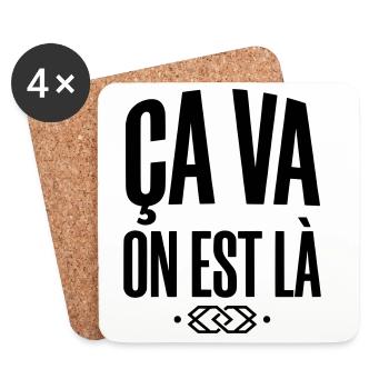 Slogan "Ça va on est là" - Style Streetwear - Dessous de verre (lot de 4) - blanc - Devant