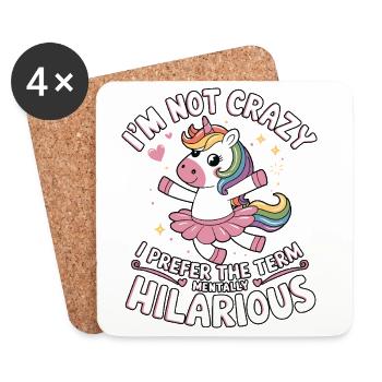 I'm Not Crazy – Unicorn Humor - Coasters (set of 4) - white - Front