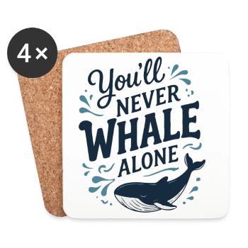 You'll Never Whale Alone - Wal Hope Timmy - Untersetzer (4er-Set) - Weiß - Vorne