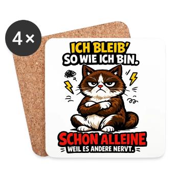 Ich bleib so wie ich bin, weil es andere stört! - Untersetzer (4er-Set) - Weiß - Vorne