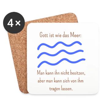 Gott ist wie das Meer, man kann ihn nicht besitzen - Untersetzer (4er-Set) - Weiß - Vorne