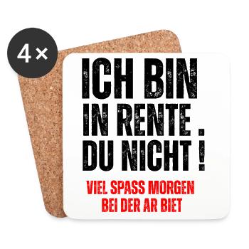 ICH BIN IN RENTE, DU  NICHT! - Coasters (set of 4) - white - Front