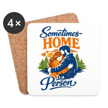 Sometimes Home Is a Person Heartfelt Romantic - Coasters (set of 4) - white - Front