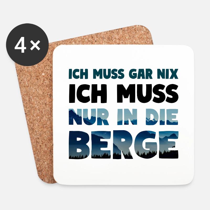 Ich muss nur in die Berge Wander Spruch - Untersetzer (4er-Set) - Weiß