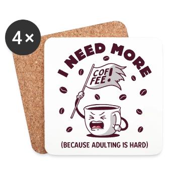 Ich brauche mehr Kaffee - Untersetzer (4er-Set) - Weiß - Vorne