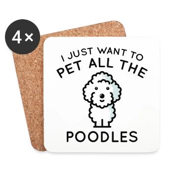 I Just Want To Pet All The Poodles - Coasters (set of 4) - white - Front