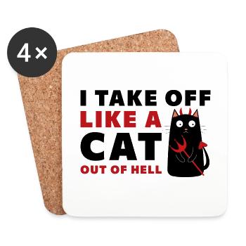 I Take Off Like A Cat Out Of Hell - Coasters (set of 4) - white - Front
