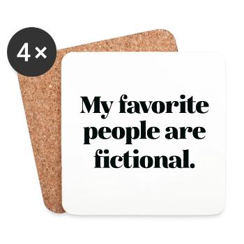 My Favorite People Are Fictional - Coasters (set of 4) - white - Front