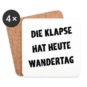 Die Klapse Hat Heute Wandertag - Untersetzer (4er-Set) - Weiß - Vorne