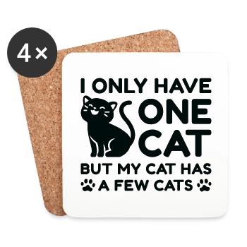 I Only Have One Cat - Coasters (set of 4) - white - Front