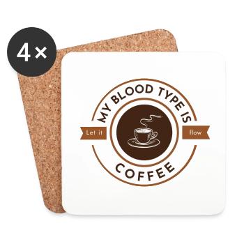 My blood type is coffee white - Coasters (set of 4) - white - Front