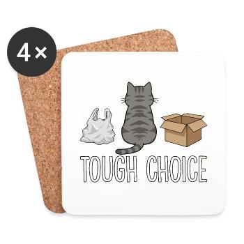 Tough Choice Dicton de chat drôle - Dessous de verre (lot de 4) - blanc - Devant