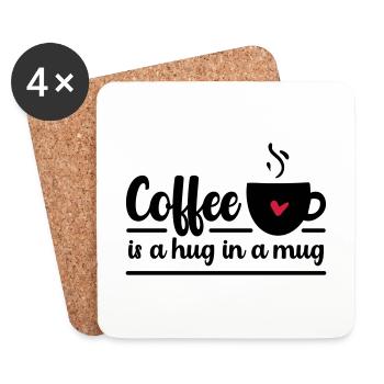 Coffee is a hug in a mug - Untersetzer (4er-Set) - Weiß - Vorne