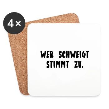 Wer schweigt stimmt zu. - Untersetzer (4er-Set) - Weiß - Vorne