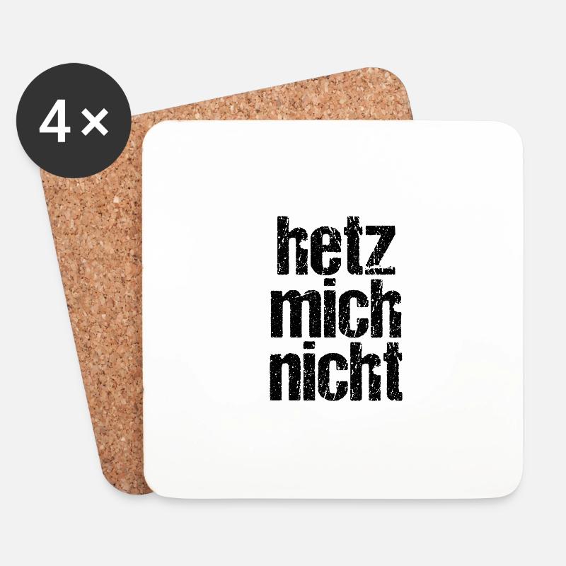 hetz mich nicht - Untersetzer (4er-Set) - Weiß