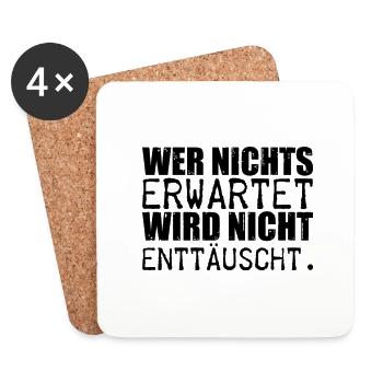 If you don't expect anything, you won't be disappointed. - Coasters (set of 4) - white - Front