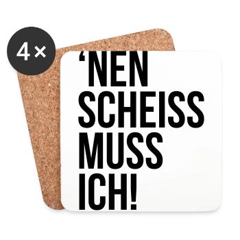 einen scheiss muss ich Spruch Sprüche Statement - Untersetzer (4er-Set) - Weiß - Vorne