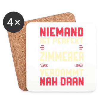 Zimmerer -Niemand ist perfekt- Geschenk - Untersetzer (4er-Set) - Weiß - Vorne