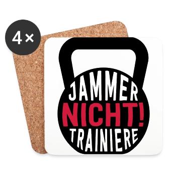 JAMMER NICHT! TRAINIERE - Untersetzer (4er-Set) - Weiß - Vorne