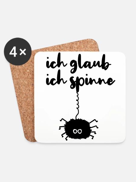 Ich glaub, ich spinne! Lustiger Spruch Humor - Untersetzer (4er-Set) - Weiß