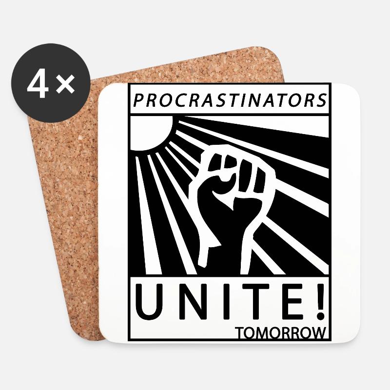 Procrastinators Unite Tomorrow Lazy His Gift - Coasters (set of 4) - white