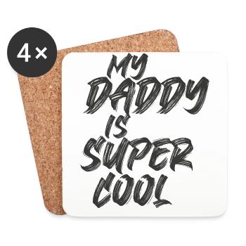 My Daddy is Super Cool - Untersetzer (4er-Set) - Weiß - Vorne