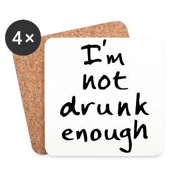 I'm not drunk enough - Untersetzer (4er-Set) - Weiß - Vorne
