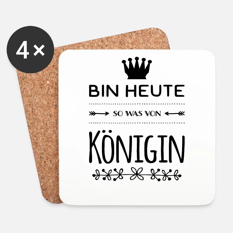 Bin heute so was von Königin. Euphorisch. - Untersetzer (4er-Set) - Weiß