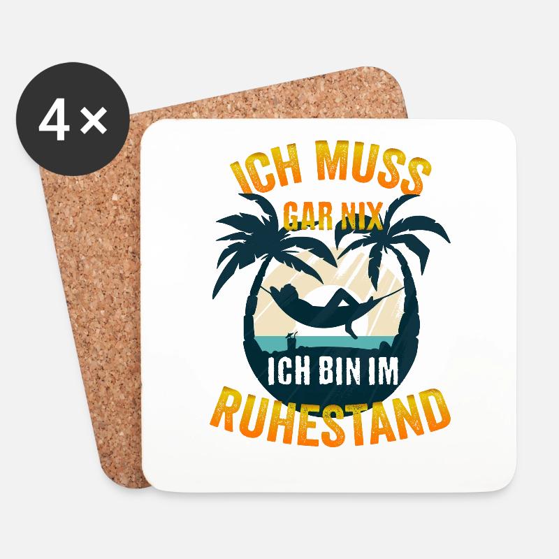 Ich muss gar nix Ich bin im Ruhestand - Untersetzer (4er-Set) - Weiß