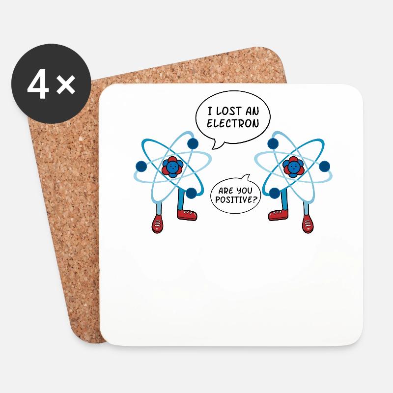 I Lost An Electron Are You Positive - Untersetzer (4er-Set) - Weiß