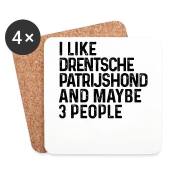 Ich mag Drentsche Patrijshond und vielleicht 3 Leute - Untersetzer (4er-Set) - Weiß - Vorne