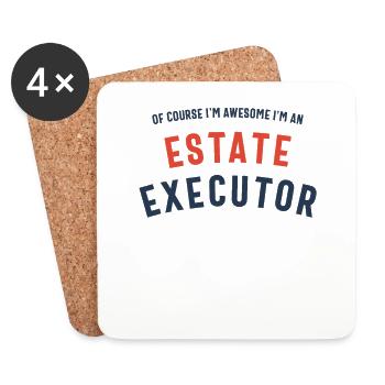 Bien sûr, je suis génial, je suis un exécuteur testamentaire - Dessous de verre (lot de 4) - blanc - Devant
