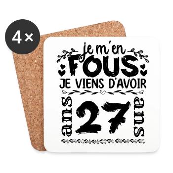J’ai 27 ans | Je m'en fous j'ai 27 ans - Dessous de verre (lot de 4) - blanc - Devant