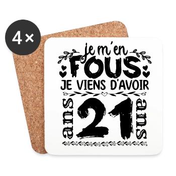 J’ai 21 ans | Je m'en fous j'ai 21 ans - Dessous de verre (lot de 4) - blanc - Devant