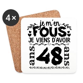 J’ai 48 ans | Je m'en fous j'ai 48 ans - Dessous de verre (lot de 4) - blanc - Devant