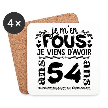 J’ai 54 ans | Je m'en fous j'ai 54 ans - Dessous de verre (lot de 4) - blanc - Devant