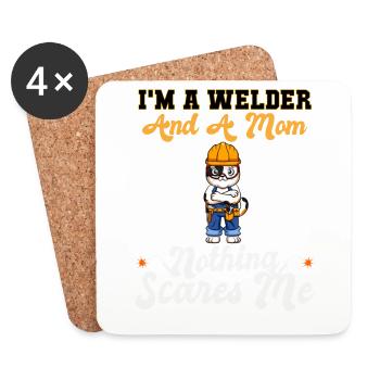I'm A Welder And A Mom Nothing Scares Me - Coasters (set of 4) - white - Front
