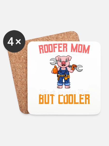 Roofer Mom Like A Regualr Mom But Cooler - Untersetzer (4er-Set) - Weiß