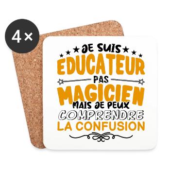 Educateur pas Magicien | le Meilleur Educateur ca - Dessous de verre (lot de 4) - blanc - Devant