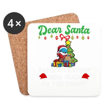 Dear Santa Before I Explain How Much Do You Know - Untersetzer (4er-Set) - Weiß - Vorne
